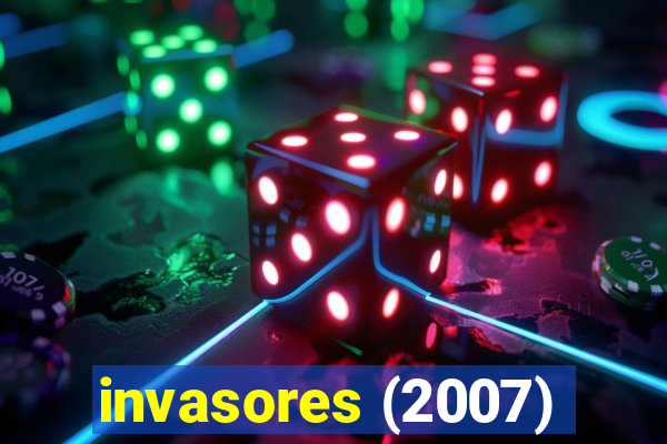 invasores (2007)